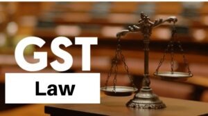 GST Law Guide: Compliance Made Easy