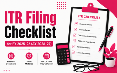 ITR Filing Checklist for FY 2025–26 (AY 2026–27)